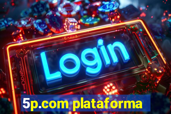 5p.com plataforma